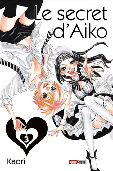 Le Secret d&#39;Aiko #03 N. éd. - KAORI