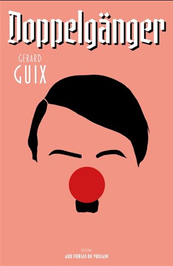 Doppelgänger - GÉRARD GUIX