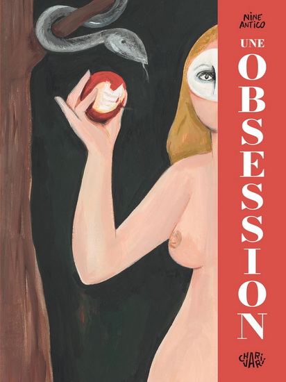 Une obsession - NINE ANTICO