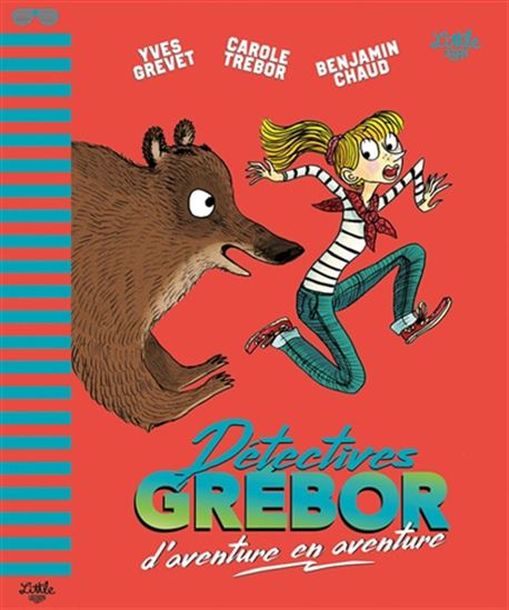 Détectives Grébor d&#39;aventure en aventure - YVES GREVET & AL