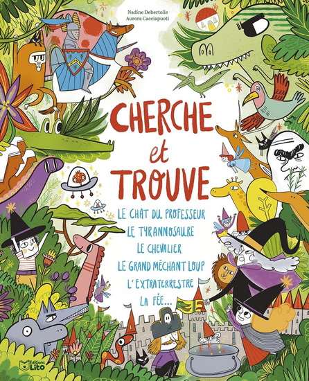Cherche et trouve le chat du professeur... - NADINE DEBERTOLIS - AURORA CACCIAPIUTI