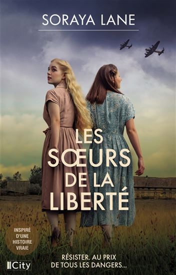 Les Soeurs de la liberté - SORAYA LANE
