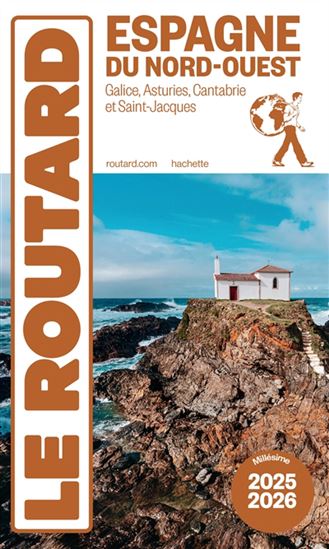 Espagne du Nord-Ouest : Galice, Asturies, Cantabrie et Saint-Jaques 2025-2026 - PHILIPPE GLOAGUEN