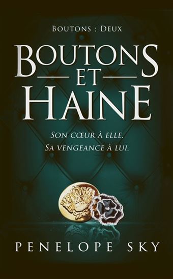 Boutons T.02 Boutons et haine - PENELOPE SKY