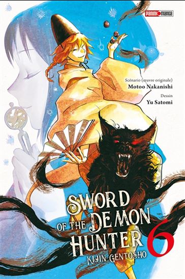 Sword of the demon hunter : kijin gentosho #06 - MOTOO NAKANISHI - YÛ SATOMI