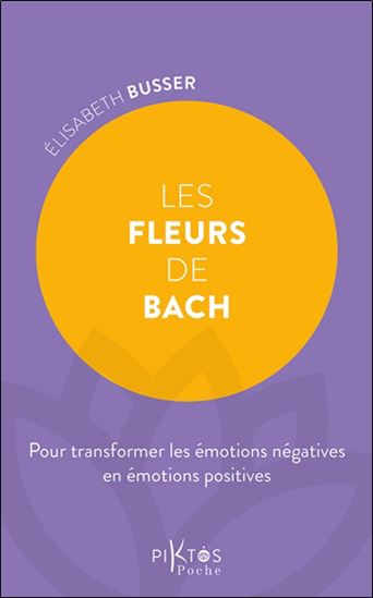 Les Fleurs de Bach - ELISABETH BUSSER
