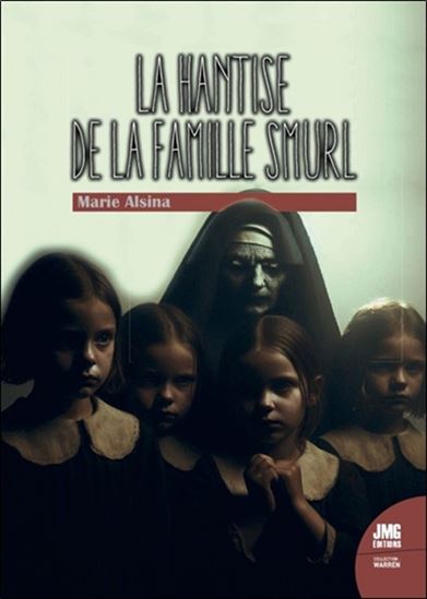 La Hantise de la famille Smurl - MARIE ALSINA