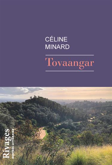 Tovaangar - CÉLINE MINARD