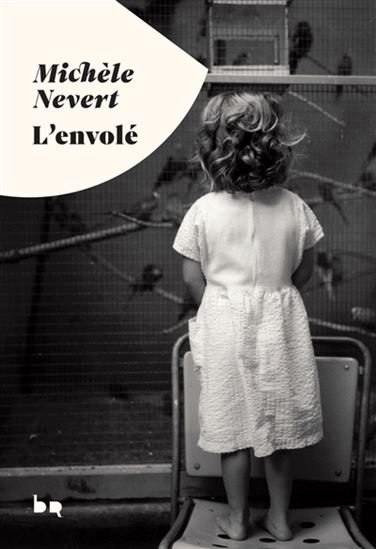 L&#39;Envolé - MICHÈLE NEVERT