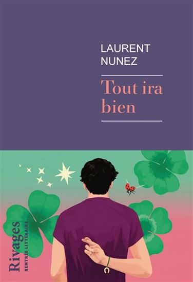 Tout ira bien - LAURENT NUNEZ