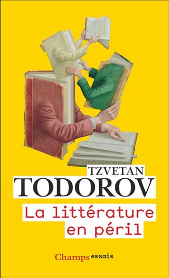 La Littérature en péril N. éd. - TZVETAN TODOROV
