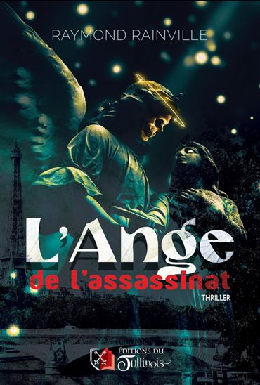 L&#39;Ange de l&#39;assassinat - RAYMOND RAINVILLE