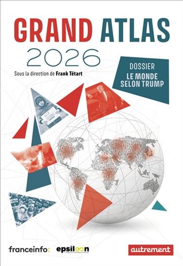 Grand atlas 2026 - FRANK TÉTART