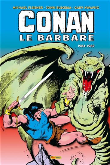 Conan le barbare : l'intégrale 1984-1985 - COLLECTIF