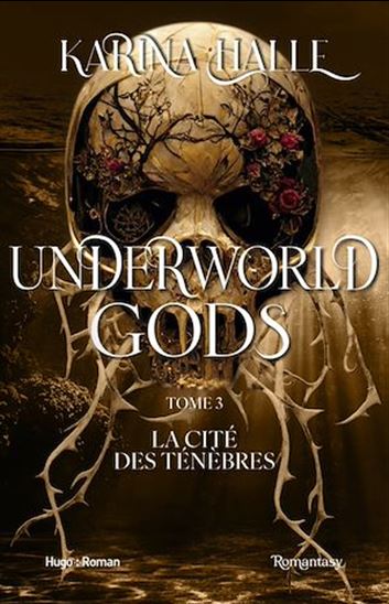Underworld Gods T03 - KARINA HALLE