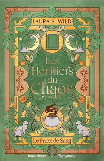 Les héritiers du chaos - T01 - LAURA S. WILD