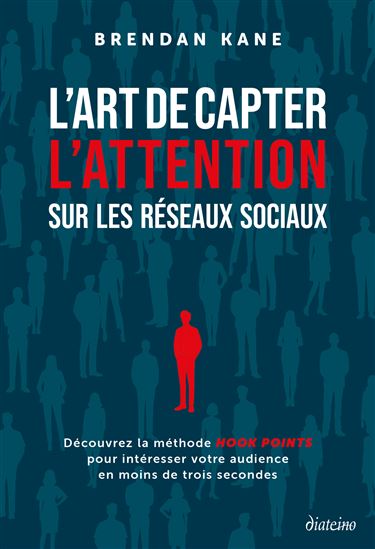 L&#39;Art d&#39;attirer et de garder l&#39;attention - BRENDAN MICHAEL KANE