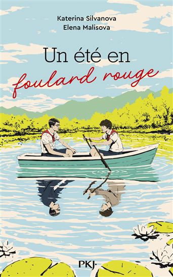 Un été en foulard rouge #01 - KATERINA SILVANOVA - ELENA MALISOVA