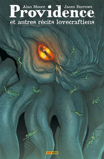 Providence : et autres récits lovecraftiens N. éd. - ALAN MOORE - JACEN BURROWS