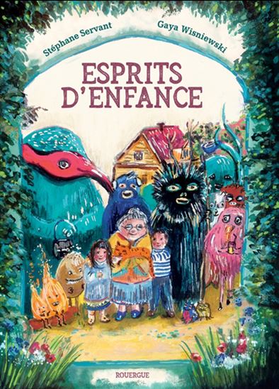 Esprit d&#39;enfance - STÉPHANE SERVANT - GAYA WISNIEWSKI