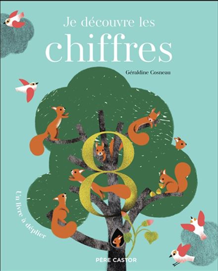 Je découvre les chiffres - GÉRALDINE COSNEAU