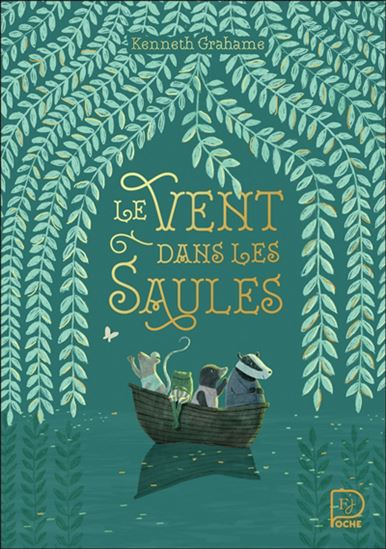 Le Vent dans les saules - KENNETH GRAHAME