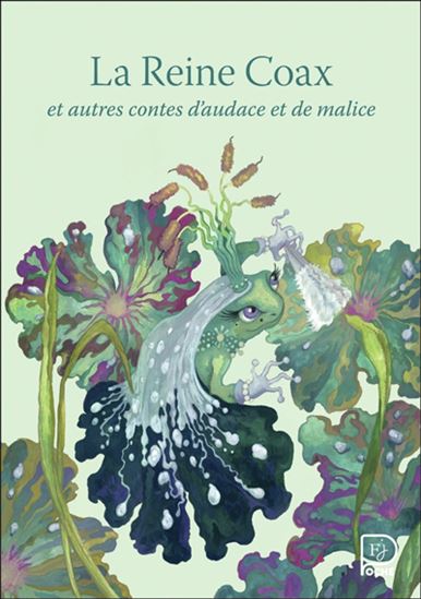 La Reine Coax : et autres contes - GEORGE SAND