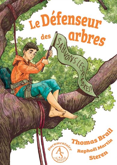 Le Défenseur des arbres - THOMAS BRAIL & AL