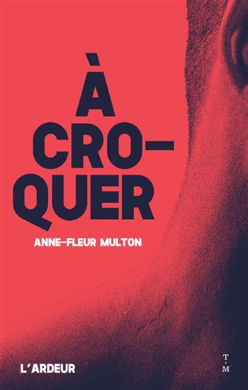 A croquer - ANNE-FLEUR MULTON