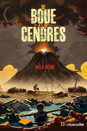 De boue et de cendres - AMÉLIE ANTOINE