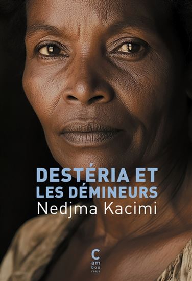 Desteria et les démineurs - NEDJMA KACIMI