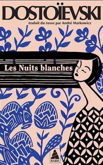 Les Nuits blanches N. éd. - FÉDOR DOSTOIEVSKI