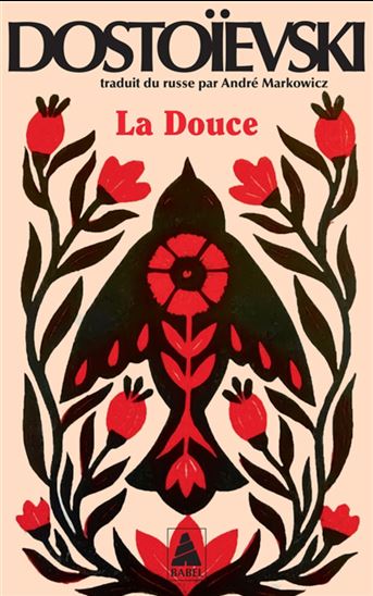 La Douce N. éd. - FÉDOR DOSTOIEVSKI