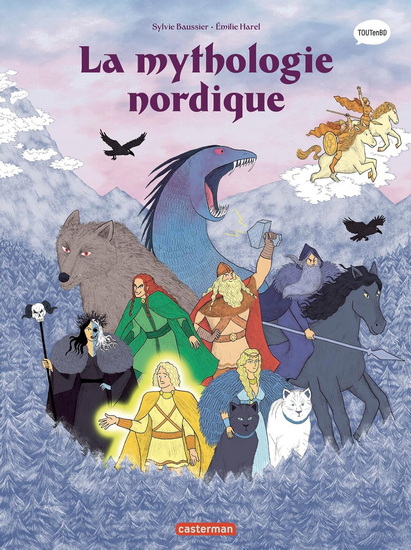 La Mythologie nordique - SYLVIE BAUSSIER - EMILIE HAREL