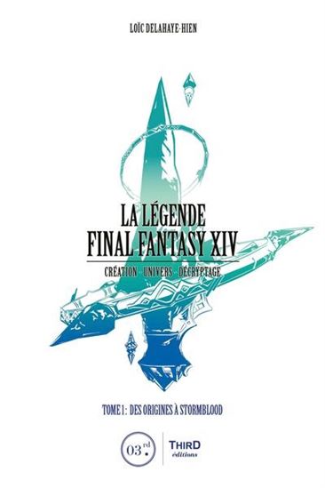 Légende Final Fantasy IV T.01 Des origines à Stormblood - LOÏC DELAHAYE-HIEN