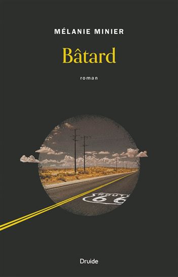 Bâtard - MELANIE MINIER