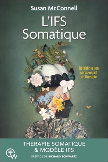 L&#39;IFS somatique : thérapie somatique & modèle IFS - SUSAN MCCONNELL