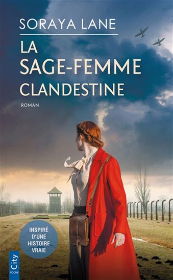 La Sage-femme clandestine - SORAYA LANE