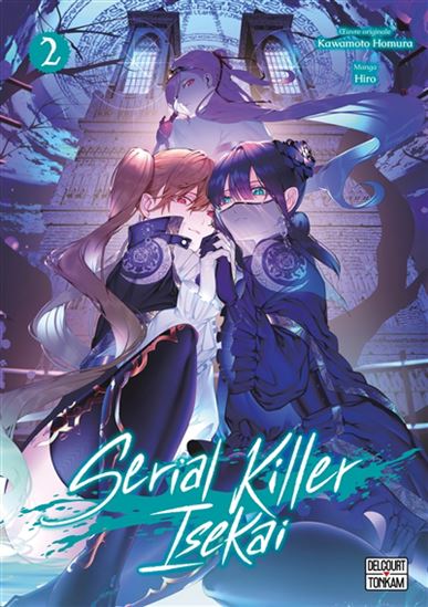 Serial killer isekai #02 - HOMURA KAWAMOTO - HIRO