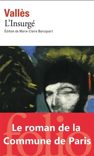 L&#39;Insurgé N. éd. - JULES VALLÈS