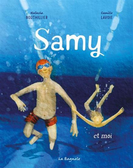 Samy - NATACHA BOUTHILLIER - CAMILLE LAVOIE