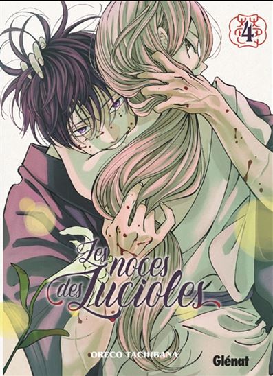 Les Noces des lucioles #04 - TACHIBANA ORECO