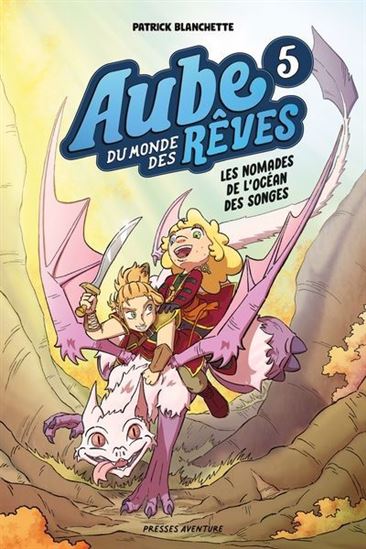 Les Nomades de l&#39;océan des songes #05 - PATRICK BLANCHETTE