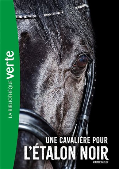 Une cavalière pour l&#39;étalon noir #18  N. éd. - WALTER FARLEY