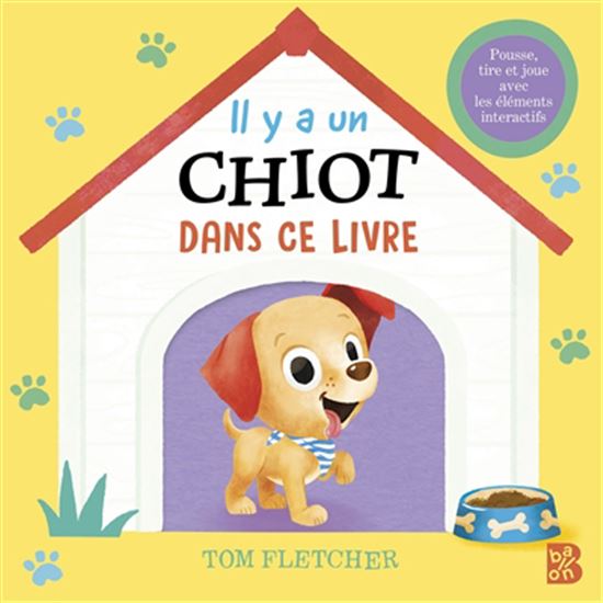 Il y a un chiot dans ce livre - TOM FLETCHER