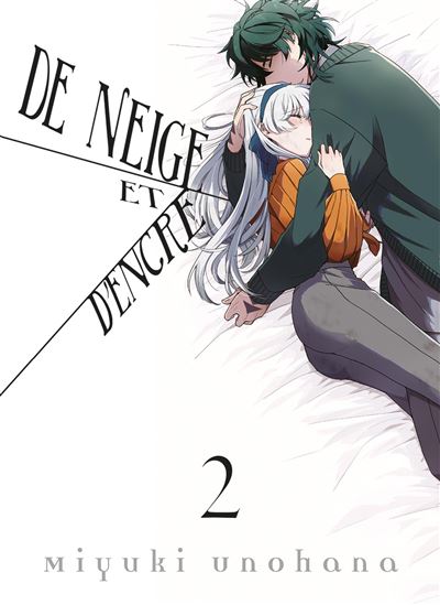 De neige et d&#39;encre #02 - MIYUKI UNOHANA