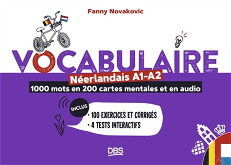 Vocabulaire néerlandais A1-A2 : 1000 mots en 200 cartes mentales et en audio - FANNY NOVAKOVIC