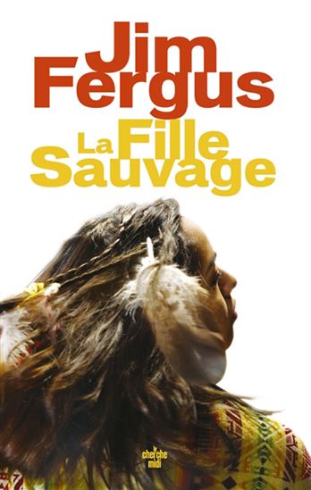 La Fille sauvage N. éd. - JIM FERGUS