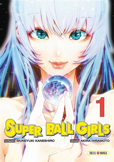Super ball girls #01 - MUNEYUKI KANESHIRO - AKIRA HIRAMOTO