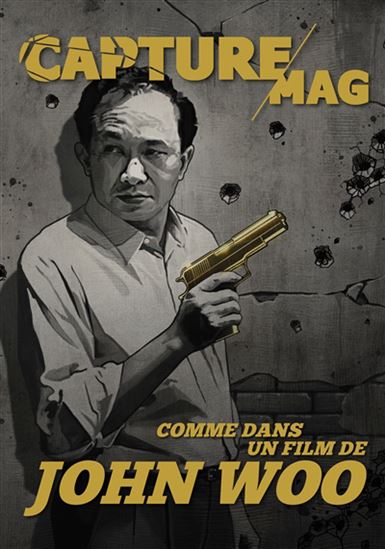 Capture Mag T.03 Comme dans un film de John Woo - COLLECTIF